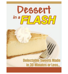 Dessert in a flash